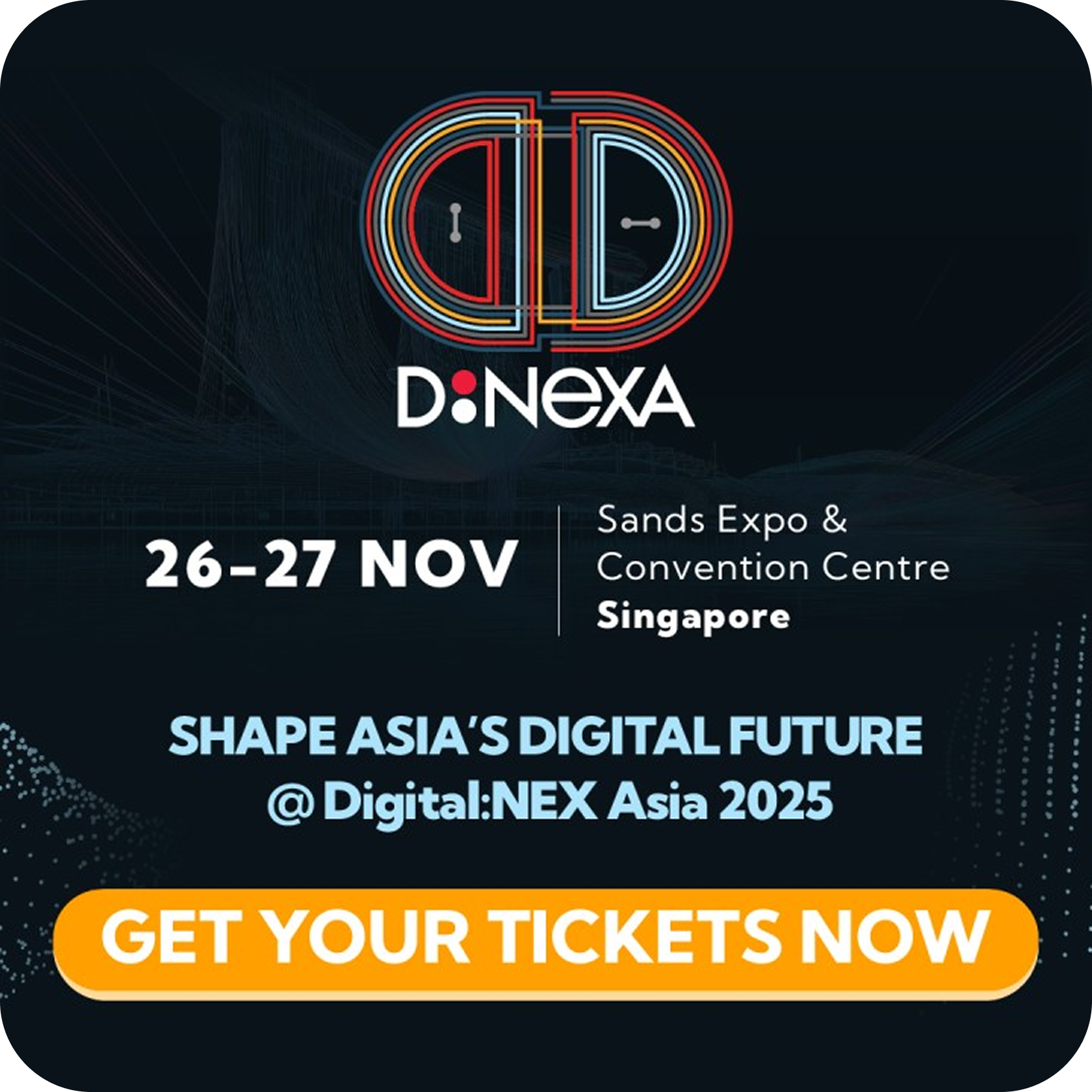 Digital:NEXAsia 2025 - Complimentary Access for GFI Community